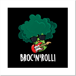 Brock And Roll Cute Veggie Broccoli Pun Posters and Art